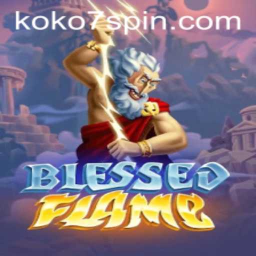 Exploring the Enchanting World of BlessedFlame: A Comprehensive Guide